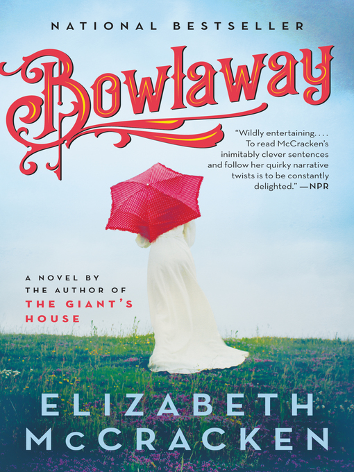 Title details for Bowlaway by Elizabeth McCracken - Wait list